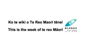 Text image reads Ko te wiki o Te Reo Maori tēnei This is the week of te reo Māori